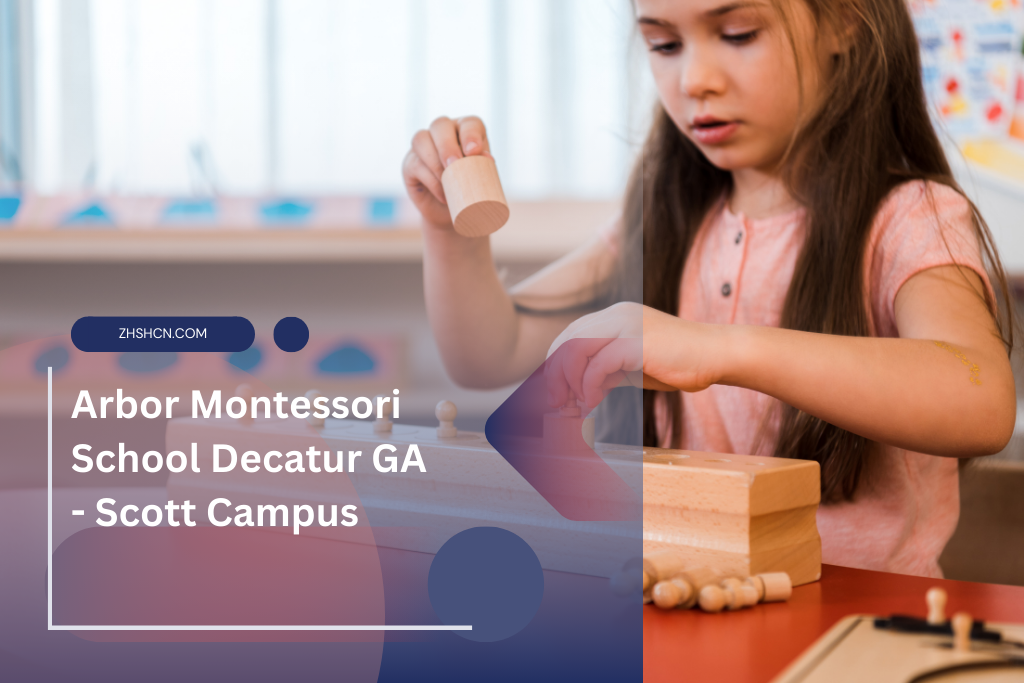 Escuela Arbor Montessori Decatur GA - Scott Campus