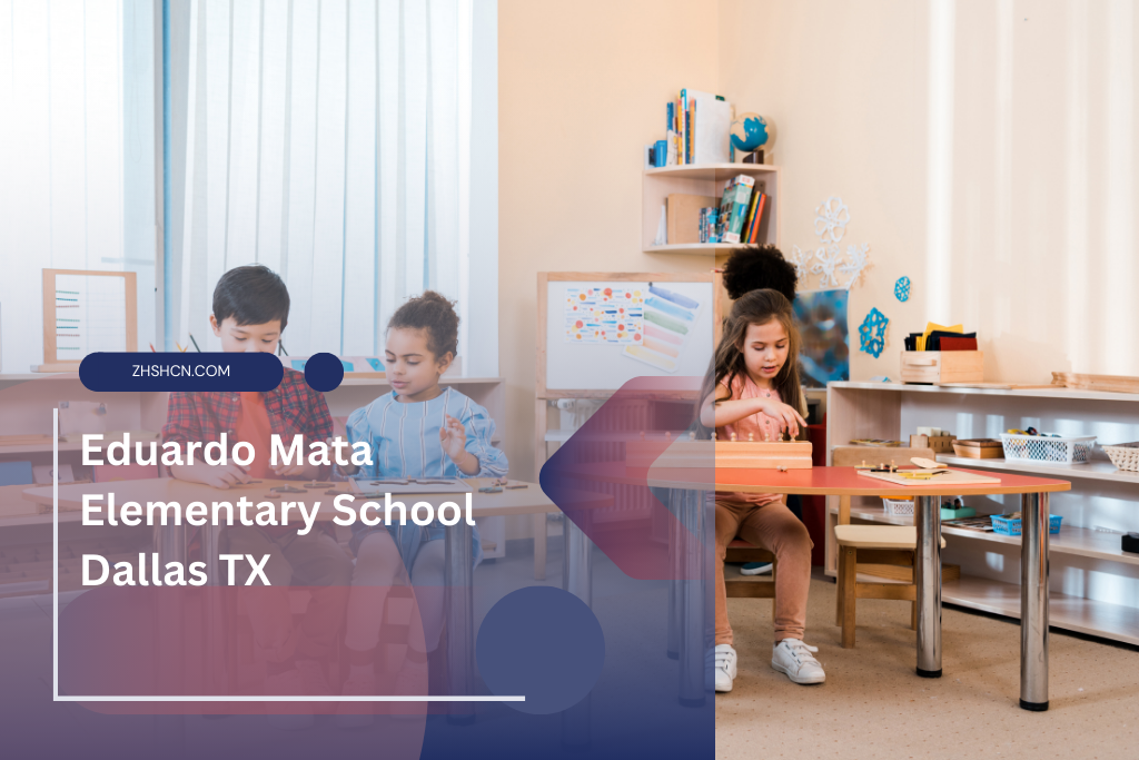 Eduardo Mata Elementary School Dallas TX