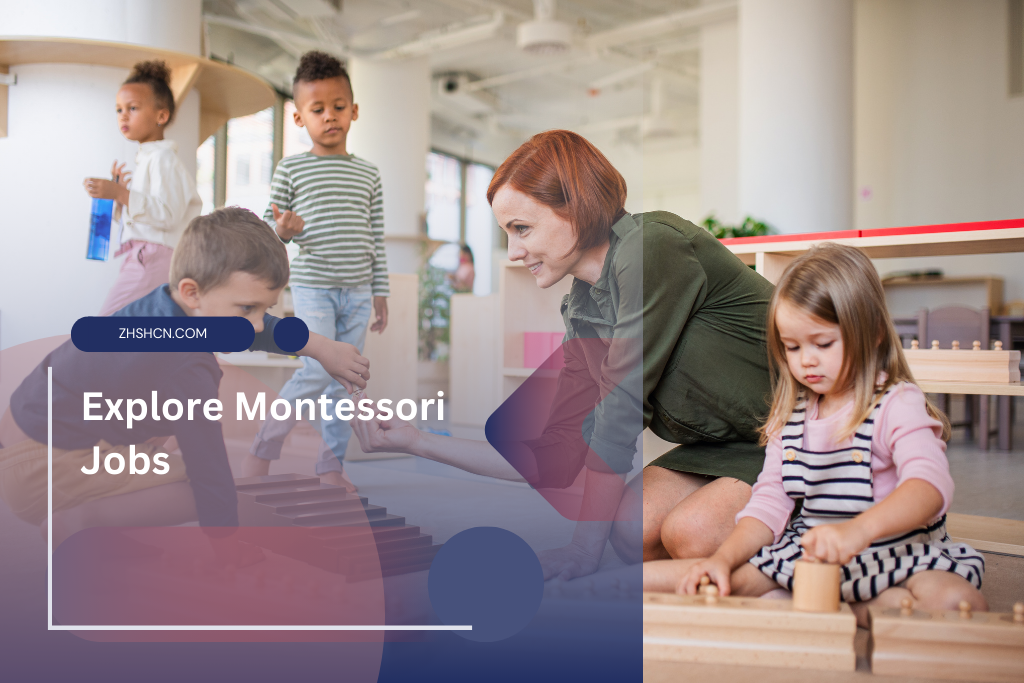 Explore Montessori Jobs