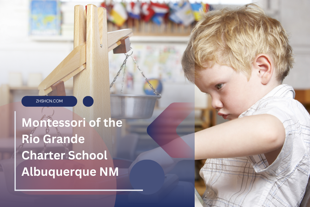 Montessori of the Rio Grande Charter School Albuquerque NM
