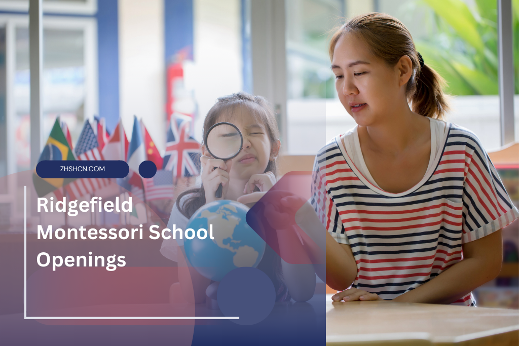 Ridgefield Montessori School Openings Website