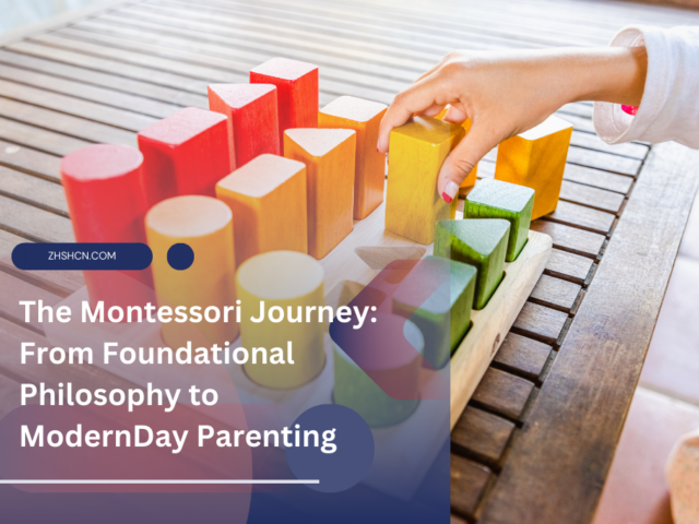 El viaje Montessori: de la filosofía fundamental a la crianza moderna